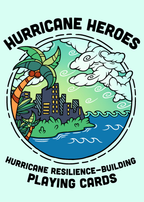 Hurricane Heroes – Hurricane Preparedness Playing Cards