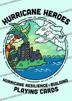 Hurricane Heroes: Hurricane Preparedness Playing Cards Hurricane Preparedness Playing Cards